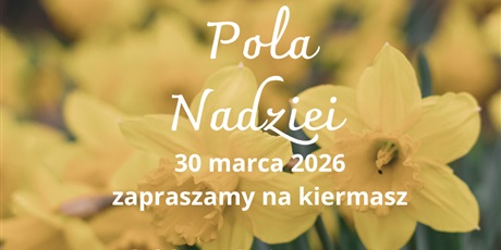 Powiększ grafikę: pola-nadziei-2026-685769.jpg