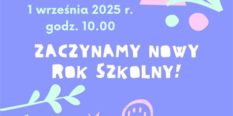 Powiększ grafikę: rozpoczecie-roku-szkolnego-2025-26-635976.jpg